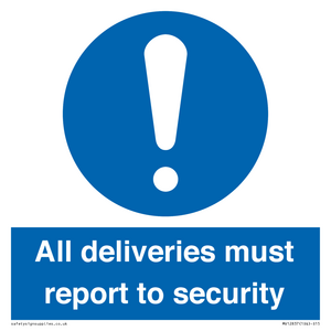 All deliveries must report to security